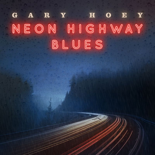 HOEY, GARY - NEON HIGHWAY BLUESHOEY, GARY - NEON HIGHWAY BLUES.jpg